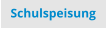 Schulspeisung