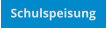 Schulspeisung